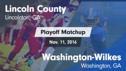 Matchup: Lincoln County High vs. Washington-Wilkes  2016