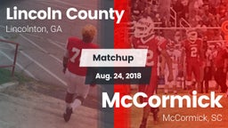 Matchup: Lincoln County High vs. McCormick  2018