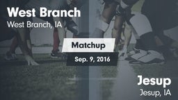 Matchup: West Branch High vs. Jesup  2016