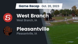 Recap: West Branch  vs. Pleasantville  2023