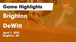 Brighton  vs DeWitt  Game Highlights - April 7, 2023