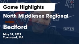 North Middlesex Regional  vs Bedford  Game Highlights - May 31, 2021