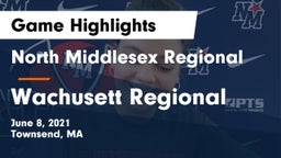 North Middlesex Regional  vs Wachusett Regional  Game Highlights - June 8, 2021