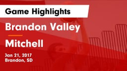 Brandon Valley  vs Mitchell  Game Highlights - Jan 21, 2017