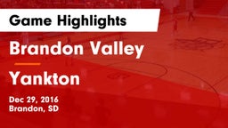 Brandon Valley  vs Yankton  Game Highlights - Dec 29, 2016