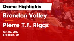 Brandon Valley  vs Pierre T.F. Riggs  Game Highlights - Jan 28, 2017