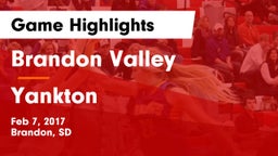 Brandon Valley  vs Yankton  Game Highlights - Feb 7, 2017