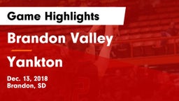 Brandon Valley  vs Yankton  Game Highlights - Dec. 13, 2018