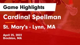 Cardinal Spellman  vs St. Mary's  - Lynn, MA Game Highlights - April 25, 2022