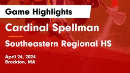 Cardinal Spellman  vs Southeastern Regional HS Game Highlights - April 24, 2024