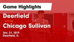 Deerfield  vs Chicago Sullivan Game Highlights - Jan. 21, 2019