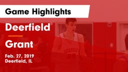 Deerfield  vs Grant  Game Highlights - Feb. 27, 2019