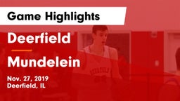 Deerfield  vs Mundelein  Game Highlights - Nov. 27, 2019
