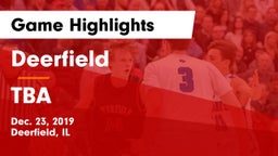 Deerfield  vs TBA Game Highlights - Dec. 23, 2019