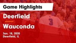 Deerfield  vs Wauconda  Game Highlights - Jan. 18, 2020