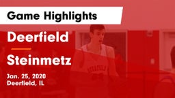 Deerfield  vs Steinmetz Game Highlights - Jan. 25, 2020