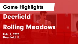 Deerfield  vs Rolling Meadows  Game Highlights - Feb. 4, 2020