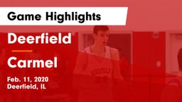 Deerfield  vs Carmel Game Highlights - Feb. 11, 2020
