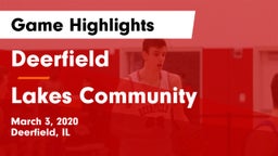 Deerfield  vs Lakes Community  Game Highlights - March 3, 2020