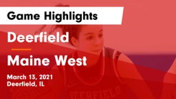 Deerfield  vs Maine West  Game Highlights - March 13, 2021