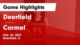 Deerfield  vs Carmel Game Highlights - Feb. 24, 2022