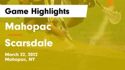 Mahopac  vs Scarsdale  Game Highlights - March 22, 2022