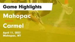 Mahopac  vs Carmel  Game Highlights - April 11, 2022