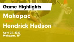 Mahopac  vs Hendrick Hudson  Game Highlights - April 26, 2022