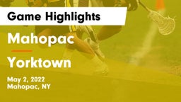 Mahopac  vs Yorktown  Game Highlights - May 2, 2022