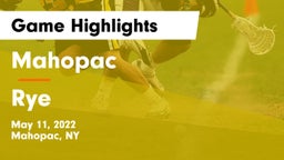 Mahopac  vs Rye  Game Highlights - May 11, 2022