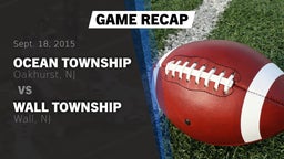 Recap: Ocean Township  vs. Wall Township  2015