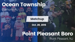 Matchup: Ocean Township High vs. Point Pleasant Boro  2016