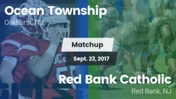 Matchup: Ocean Township High vs. Red Bank Catholic  2017