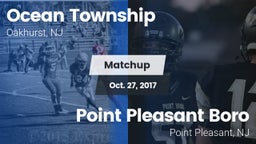 Matchup: Ocean Township High vs. Point Pleasant Boro  2017