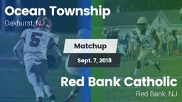 Matchup: Ocean Township High vs. Red Bank Catholic  2018