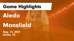 Aledo  vs Mansfield  Game Highlights - Aug. 12, 2022