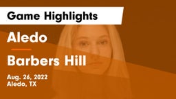 Aledo  vs Barbers Hill Game Highlights - Aug. 26, 2022