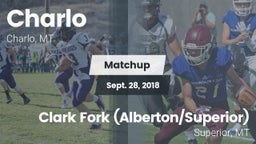 Matchup: Charlo  vs. Clark Fork (Alberton/Superior)  2018