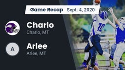 Recap: Charlo  vs. Arlee  2020