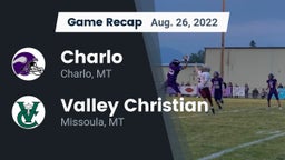 Recap: Charlo  vs. Valley Christian  2022