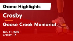 Crosby  vs Goose Creek Memorial  Game Highlights - Jan. 31, 2020