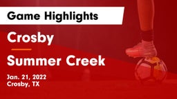 Crosby  vs Summer Creek  Game Highlights - Jan. 21, 2022