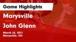 Marysville  vs John Glenn Game Highlights - March 26, 2021