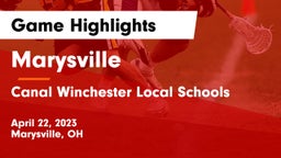 Marysville  vs Canal Winchester Local Schools Game Highlights - April 22, 2023