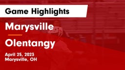 Marysville  vs Olentangy  Game Highlights - April 25, 2023