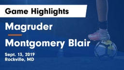 Magruder  vs Montgomery Blair  Game Highlights - Sept. 13, 2019