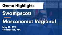 Swampscott  vs Masconomet Regional  Game Highlights - May 18, 2023