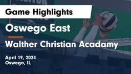 Oswego East  vs Walther Christian Acadamy Game Highlights - April 19, 2024