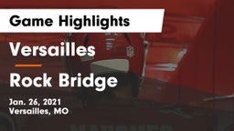 Versailles  vs Rock Bridge  Game Highlights - Jan. 26, 2021