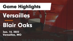 Versailles  vs Blair Oaks  Game Highlights - Jan. 14, 2022